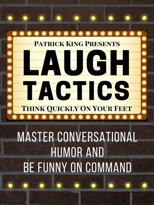 Title details for Laugh Tactics by Patrick King - Available